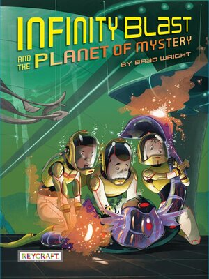 cover image of Infinity Blast and the Planet of Mystery